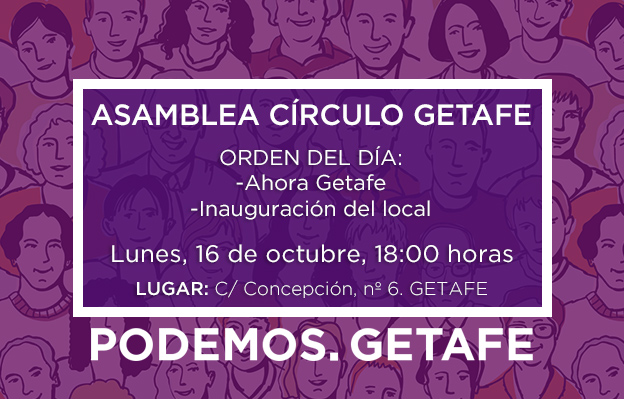 Asamblea Círculo de Getafe: 16 de octubre 2017