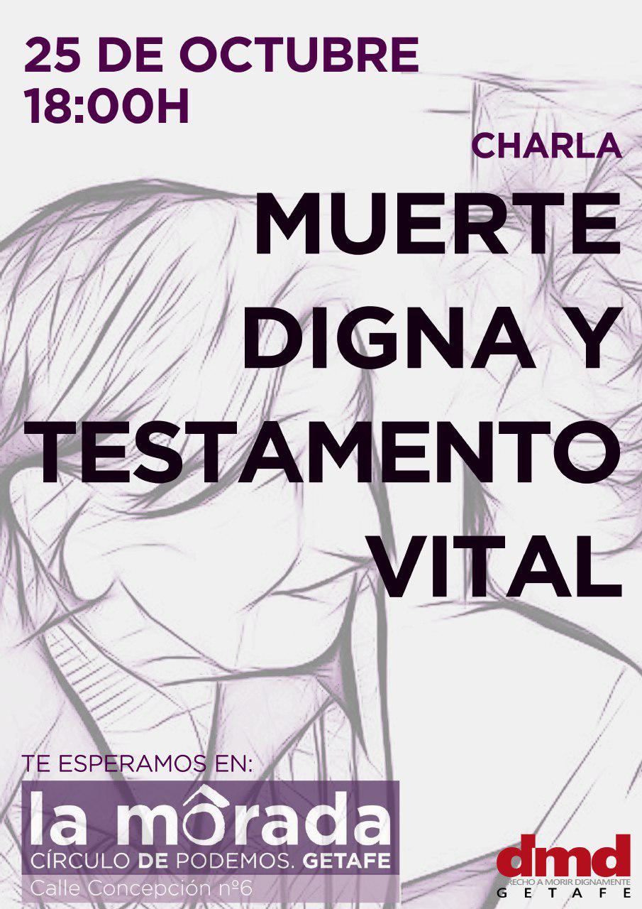 Podemos y la asociación Derecho a Morir Dignamente organizan la charla Muerte digna y Testamento vital