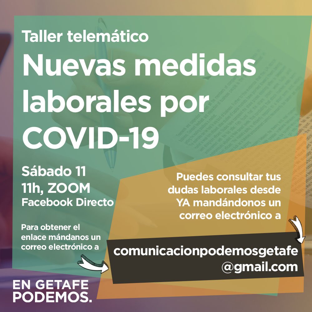 Podemos Getafe organiza un taller para responder dudas o consultas sobre el marco laboral originado por el COVID-19