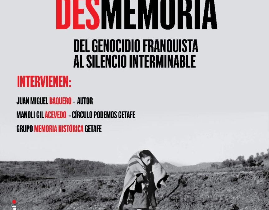 ‘El país de la desmemoria’ se presenta en Getafe este viernes