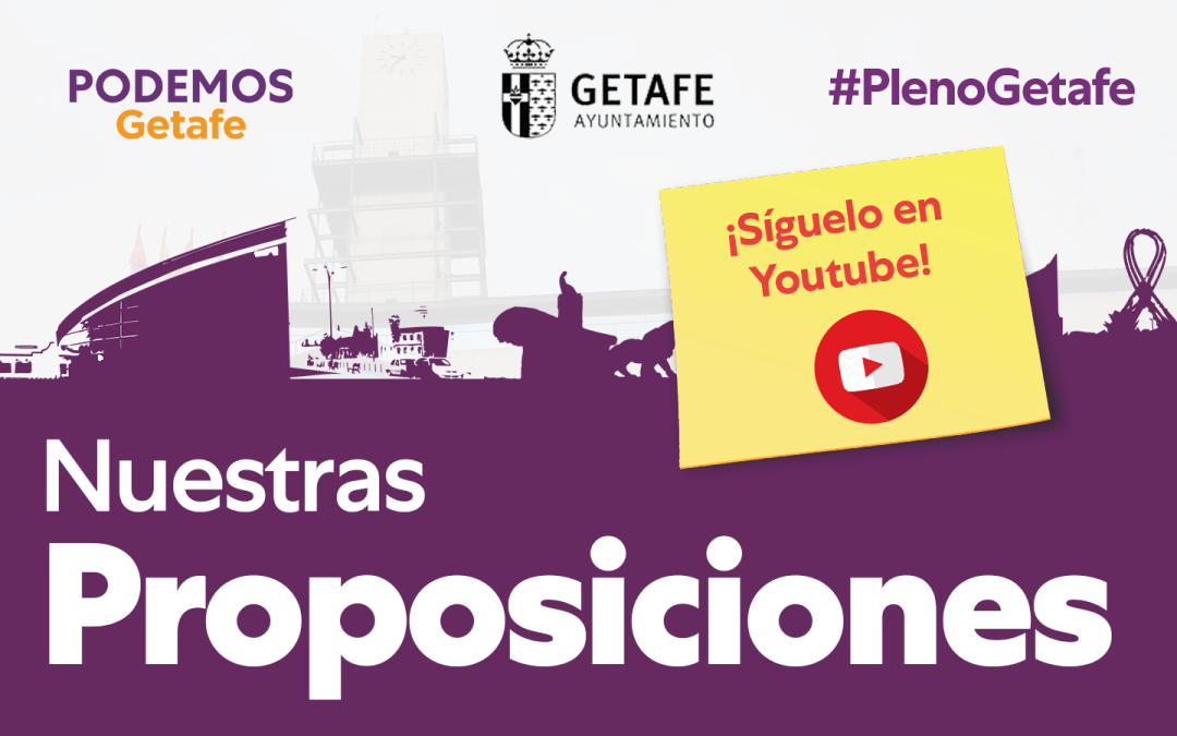 Nuestras proposiciones para el Pleno del 29 de septiembre 2022